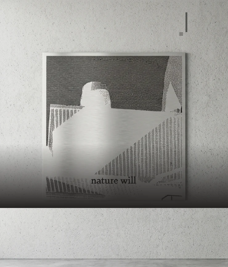 A monochrome Nature Will poster against a textured wall.